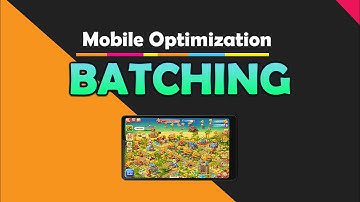 Unity Mobile Game Optimization using Batching