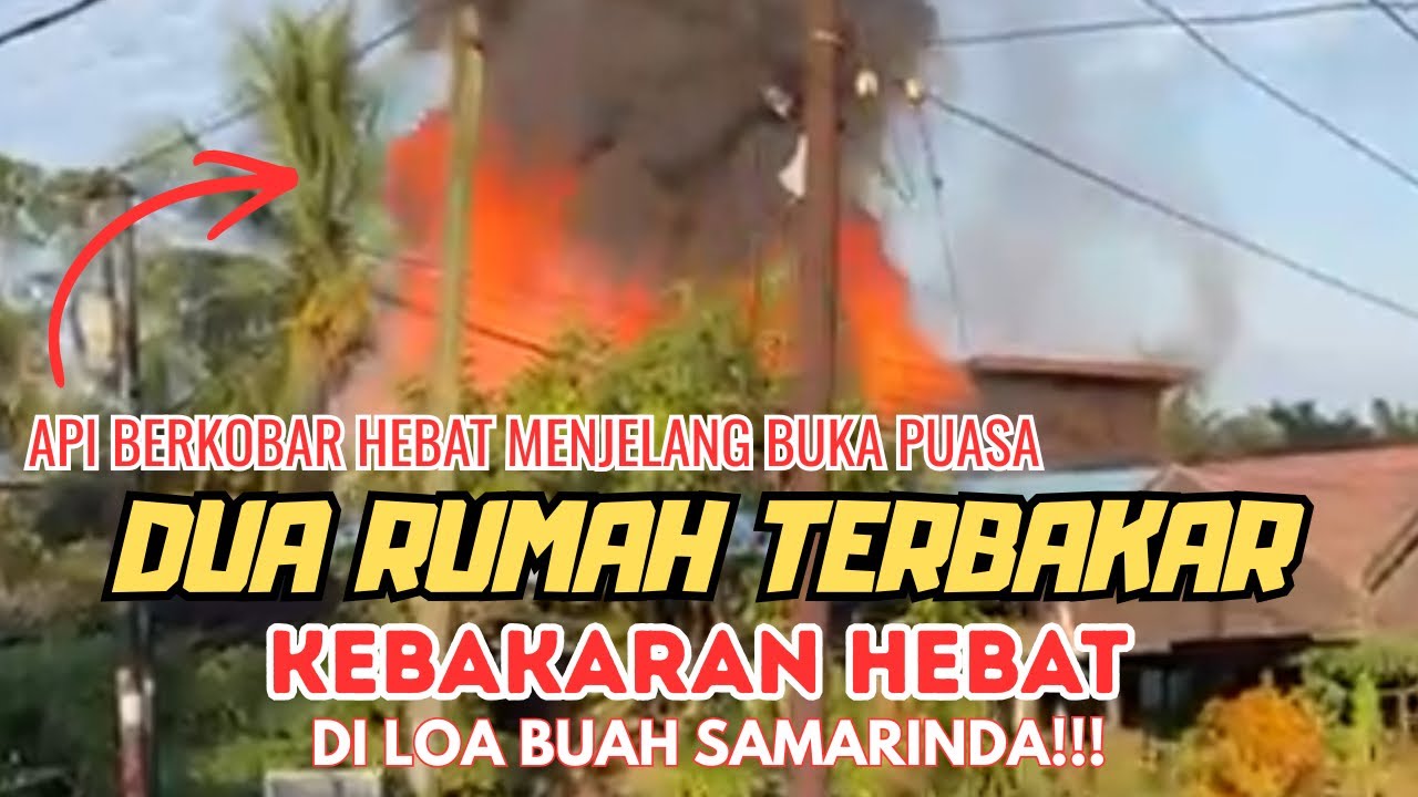 KEBAKARAN BESARR HANGUSKAN 2 BANGUNAN,DISAAT MENJELANG BERBUKA!!!