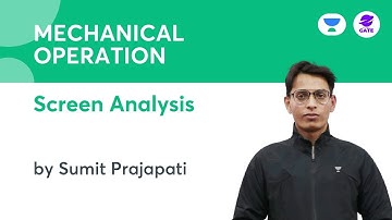 Mechanical Operation | L:6 |  Size Analysis by Screening  | Screen Analysis