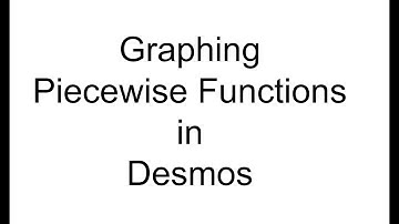 Graphing Piecewise Functions in Desmos