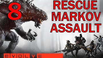 Evolve - Equal Opportunity Trophy Achievement - Rescue Markov - Walkthrough Part 8