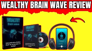 Wealth Brain Wave Program Review 2024 - Wealthy Brain Wave Program 2024 - Wealth Brain Wave Reviews