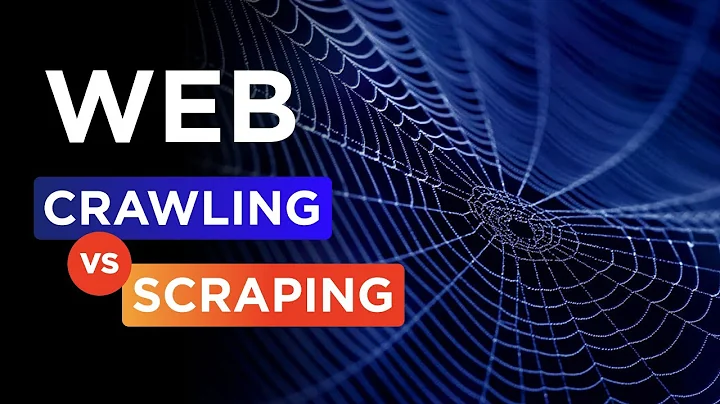 WEB CRAWLING VS WEB SCRAPING - WHAT'S THE DIFFERENCE?