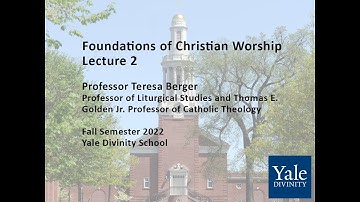Foundations of Christian Worship, Lecture 2