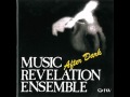 Music Revelation Ensemble － Interview