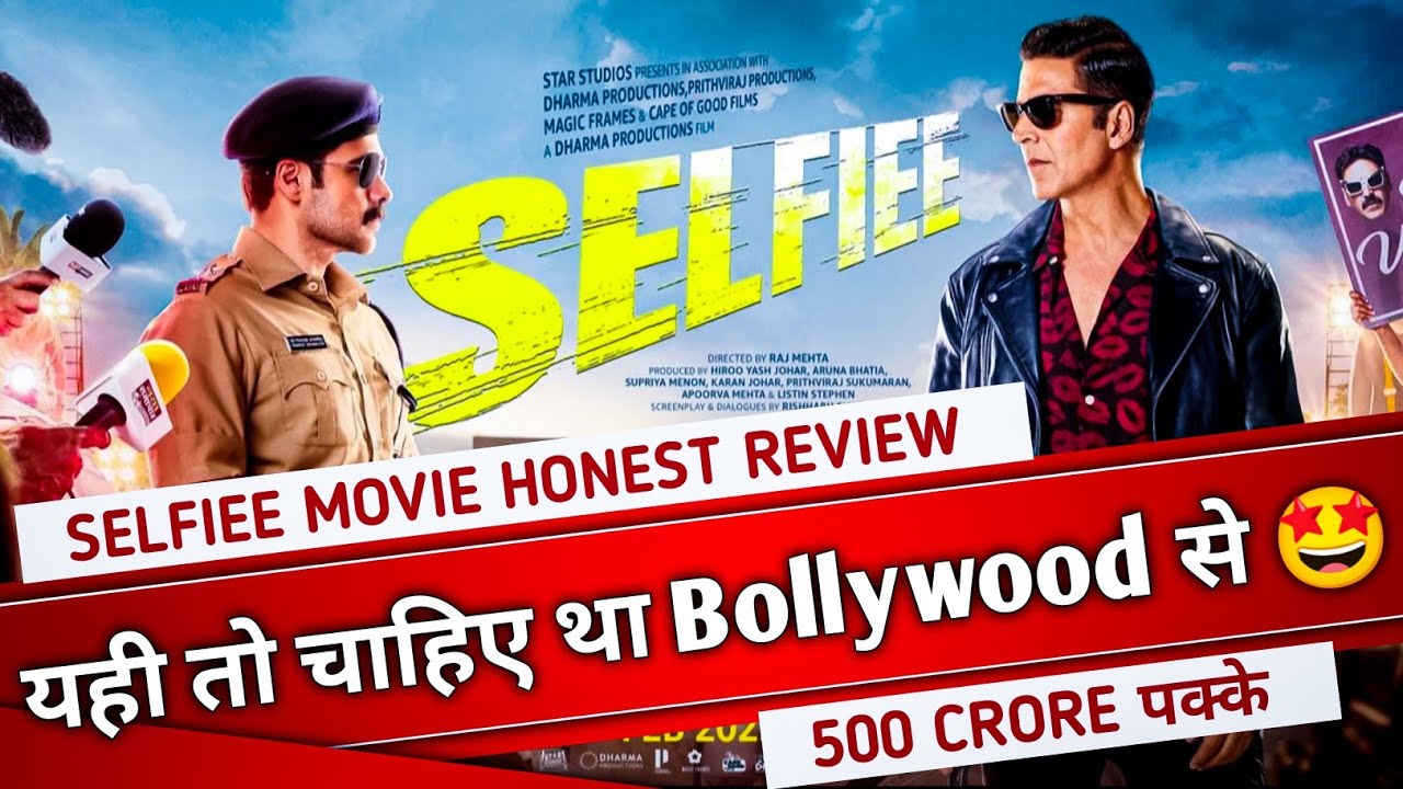 Selfiee movie review | Selfie movie honest review and opinion remake but solid 