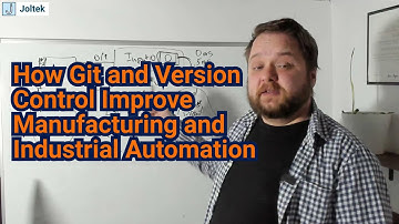 How Git and Version Control Improve Manufacturing and Industrial Automation