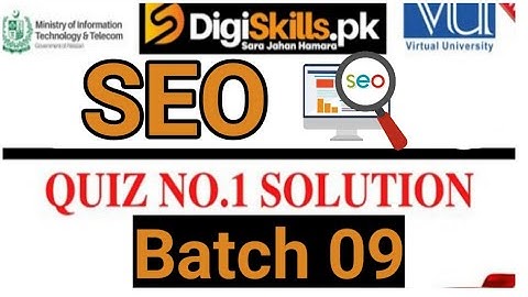 Digiskills SEO Quiz 1 batch 9 | SEO quiz no 1 batch 9 | SEO quiz 1 solution batch 9