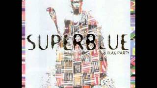 Flag Party (Soca Monarch 1994) - Superblue