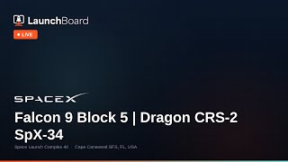 🔴 LIVE: Falcon 9 Block 5 | Dragon CRS-2 SpX-34 | SpaceX Launch