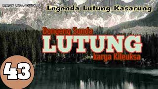 Legenda Lutung Kasarung, dongeng sunda lutung karya ki leuksa
