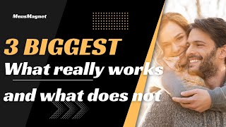 The 3 Biggest Myths About Dating – What really works and what does not