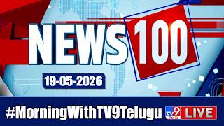 News 100 LIVE | Speed News | News Express | 19-05-2026 - TV9