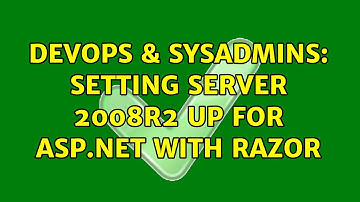 DevOps & SysAdmins: Setting Server 2008R2 up for ASP.NET with Razor (2 Solutions!!)
