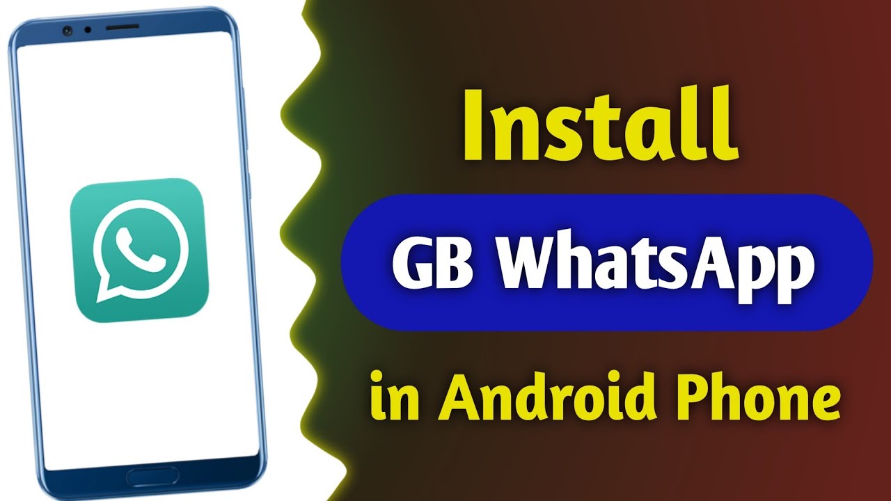 how-to-install-gb-whatsapp-in-android-phone-how-to-download-whatsapp