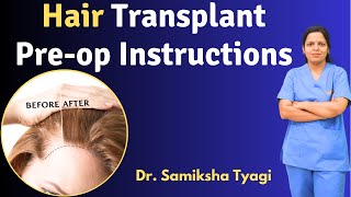 Hair Transplant Pre-op Instructions | Dr. Samiksha Tyagi