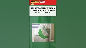 Summer Heatwave Alert Fans Offer Cool Relief and Energy Savings