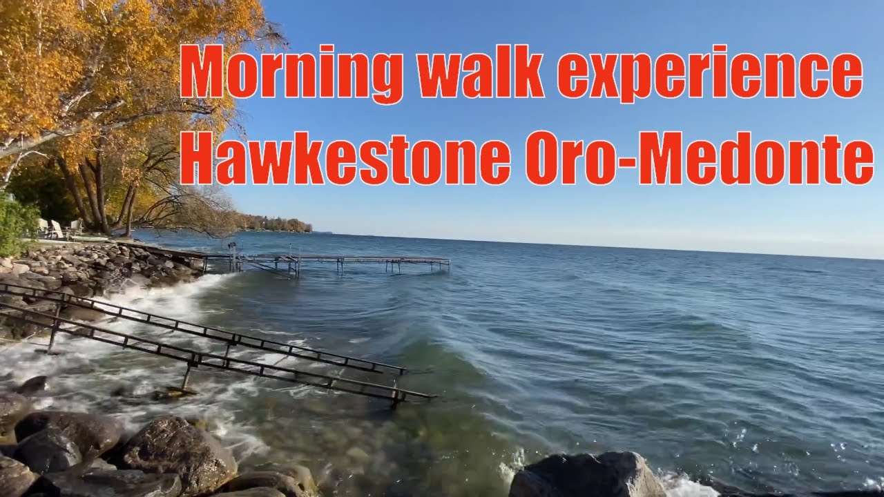 Morning walk experience Hawkestone OroMedonte Lake Simcoe Ontario