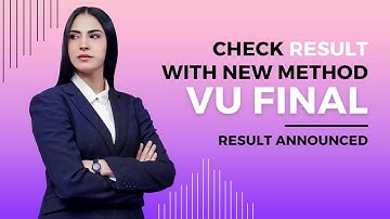 VU Final Result Announced 2022 | VU Result Check With New Method | VU Final CGPA All Books Announced