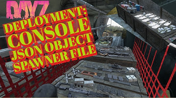 DayZ - Deployment Scene CONSOLE or PC Object Spawner json  file XBOX PS4 PS5
