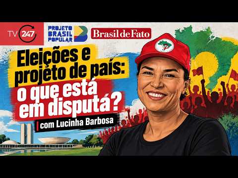 Brasil Popular - Eleições e projeto de país: o que está em disputa?