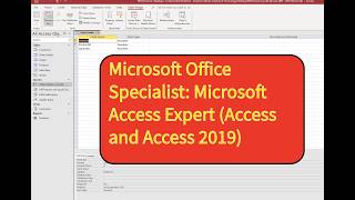Microsoft Office Specialist: Microsoft Access Expert 2019 (Queries)