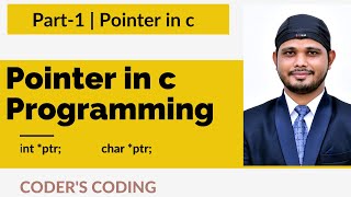 Pointer in C programming-Part-1| What is Pointer in C | How Pointer Works| Coder's Coding