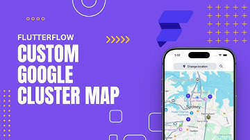 Build a Custom Google Maps Cluster in FlutterFlow