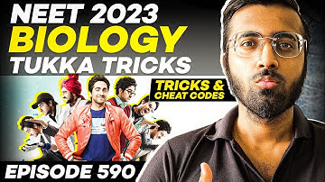 NEET 2023: Biology Tukka Tricks🔥🔥🔥| Tricks & Cheat Codes #590 | #neet2023 #biology
