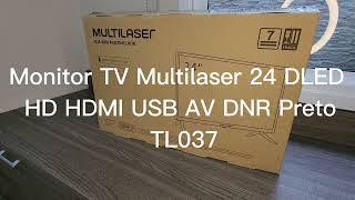 Meet the Multilaser 24" DLED HD HDMI TL037 TV Monitor. Is it good?