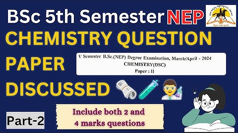 BSc 5th Semester NEP Chemistry Question paper | RCUB | Degree Exam2024