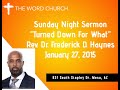 "Turned Down For What" - Dr. Frederick D. Haynes, III - January 27, 2015