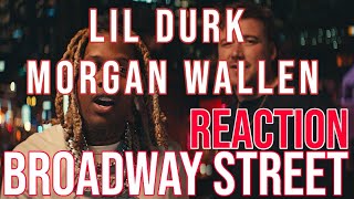 DJ Mann ReActs | Lil Durk | Morgan Wallen | Broadway Grils