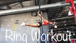 Ring Workout: Beginner, Intermediate, &amp; Advanced!