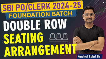 Seating Arrangement Two Parallel Rows Part 3 | Double Line Seating Arrangement By Anshul Saini