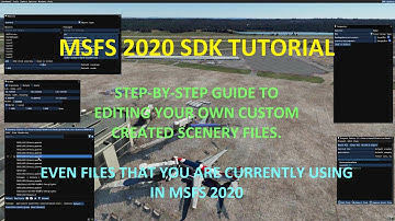 38 MSFS 2020 SDK TUTORIAL- Editing Your Own Custom Created Scenery Files - Adding / Removing Objects
