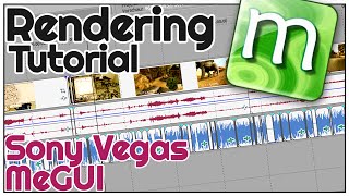 Wie rendere ich - How To MeGUI + Sony Vegas (Tutorial, Behind The Scenes)