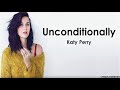 Katy Perry – Unconditionally(Lyrics)