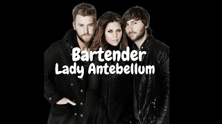 Lady Antebellum - Bartender (Audio)
