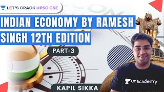 L3: Complete Indian Economy | Ramesh Singh 12th Edition | UPSC CSE/IAS 2021