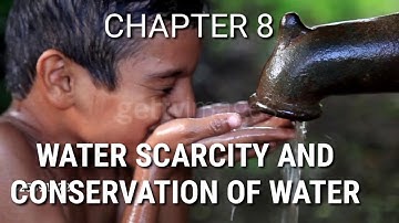 CHAPTER 8 WATER SCARCITY AND CONSERVATION OF WATER | CLASS 4 SCIENCE | DAV PUBLIC SCHOOLS