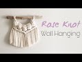 MACRAME | Rose Knot Wall Hanging