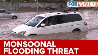 Monsoonal Moisture Continues To Fuel Southwest Flooding