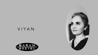 Baran Bozyel - Viyan (Şewq @ 2016) Resimi