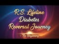 R.S. Lifeline Diabetes Reversal Journey - The Beginning 