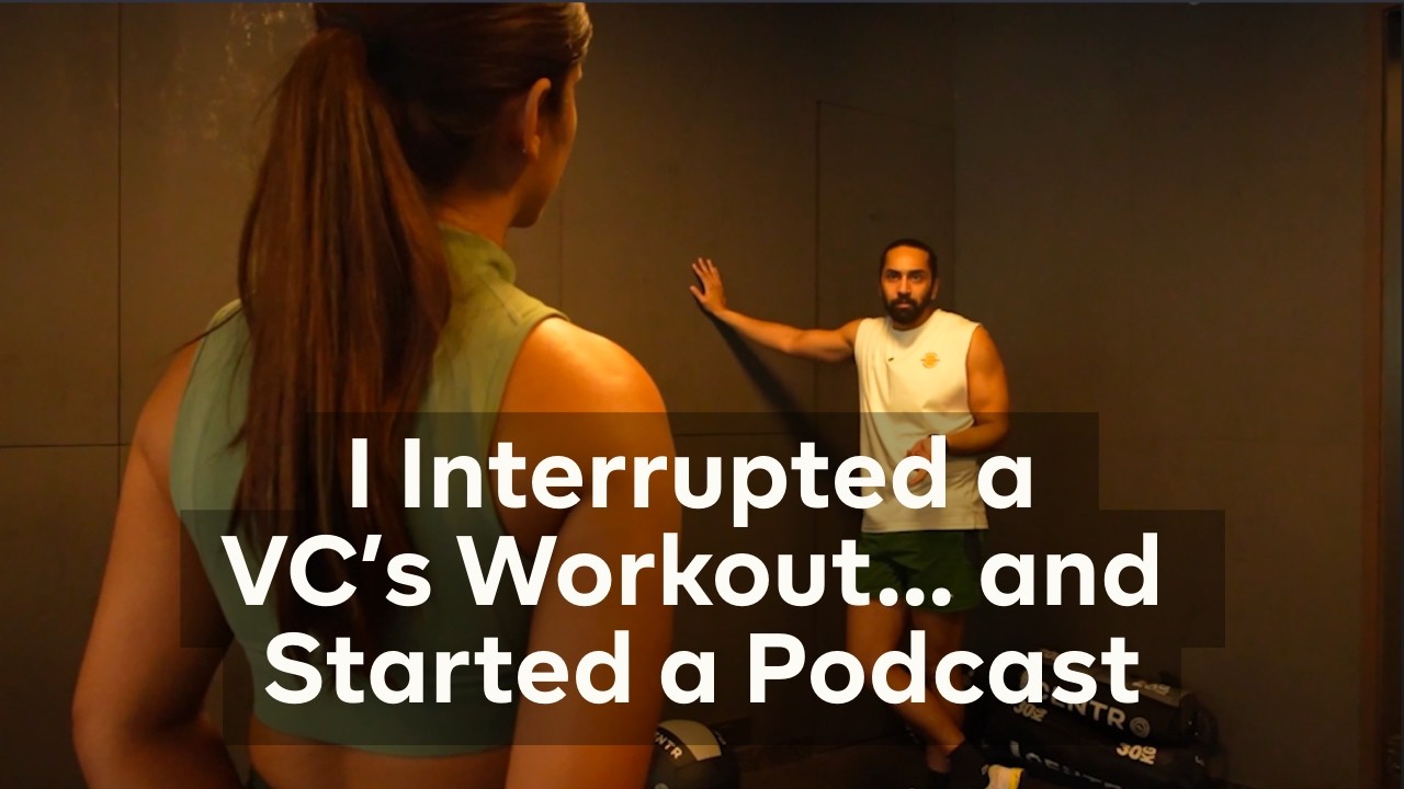 I HIJACKED A VC’S WORKOUT | The Podder Experiment- Ep. 1