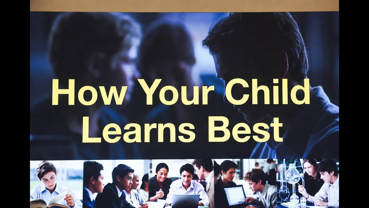 How Your Child Learns Best