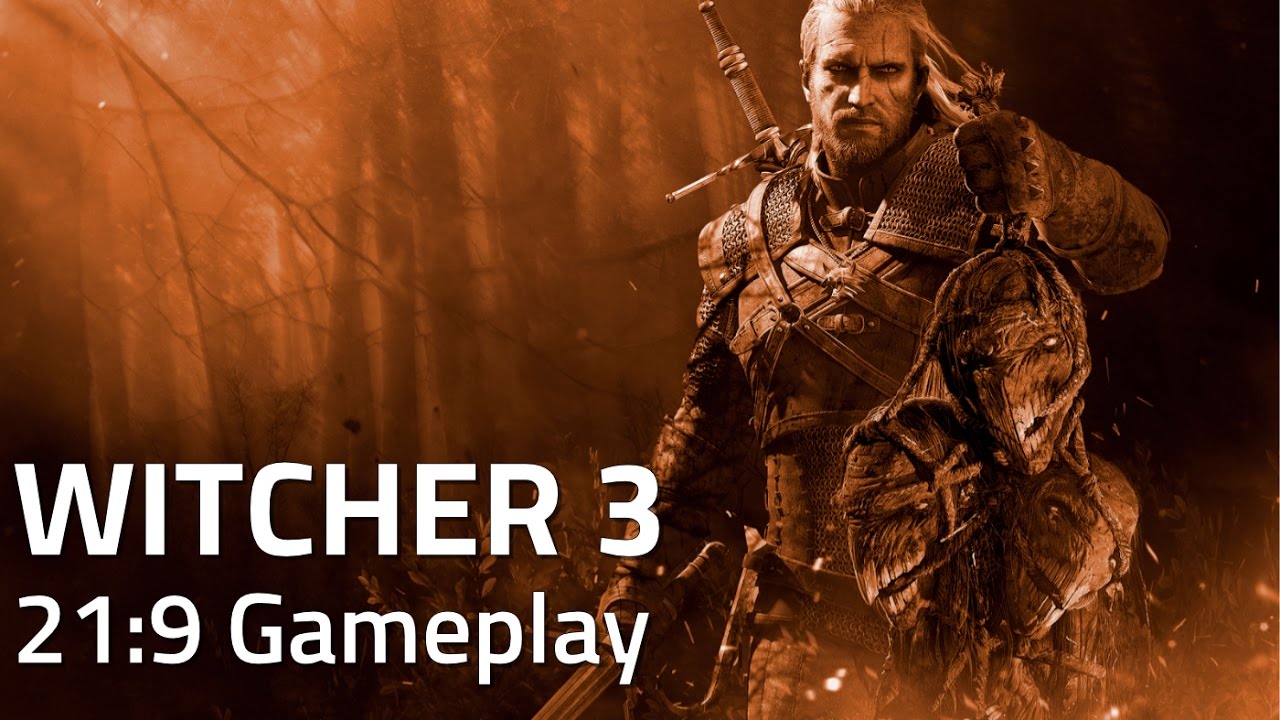 The Witcher 3: Wild Hunt - 21:9 Ultrawide Gameplay