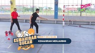 Kemahiran Sukan (2022) | Episod 12: Bola Baling - Kemahiran Menjaring