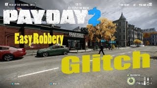 Payday 2 Glitch - Easiest Heist ever! [NEW GLITCH] [Update 9]